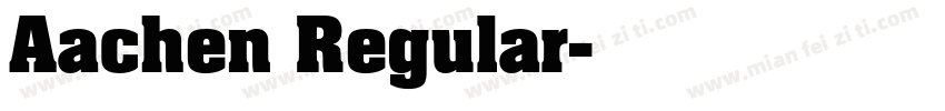 Aachen Regular字体转换